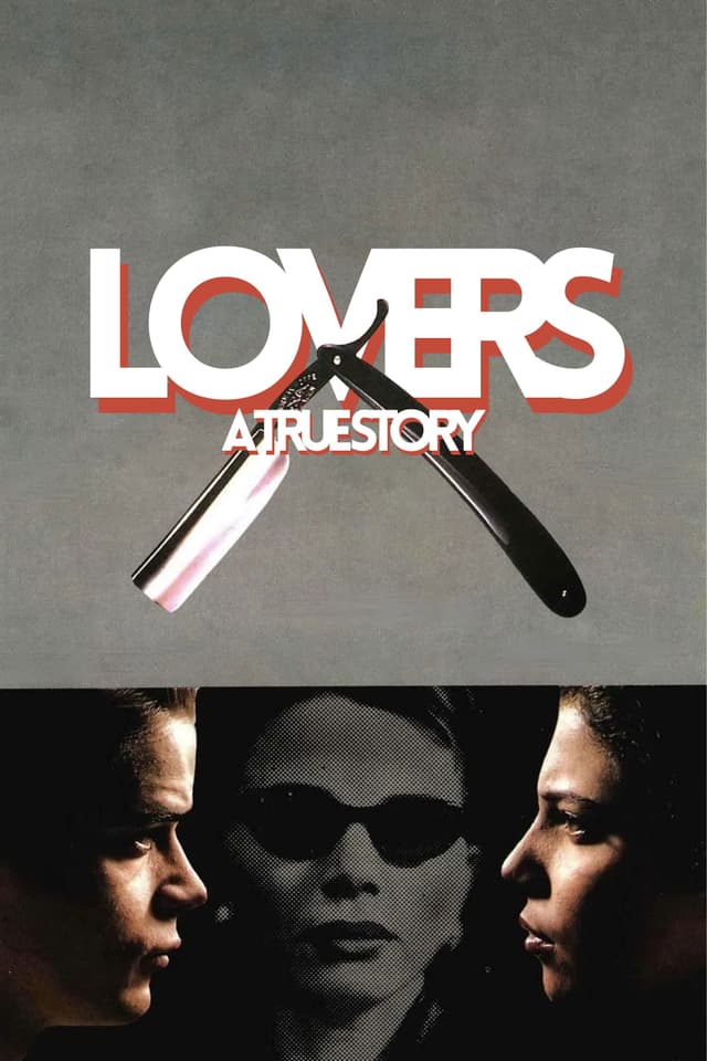 Lovers: A True Story