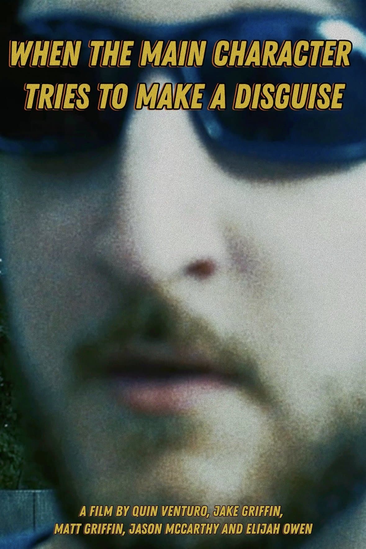 When the main character tries to make a disguise